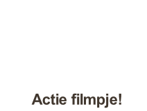 Actie filmpje!