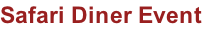 Safari Diner Event