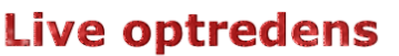 Live optredens